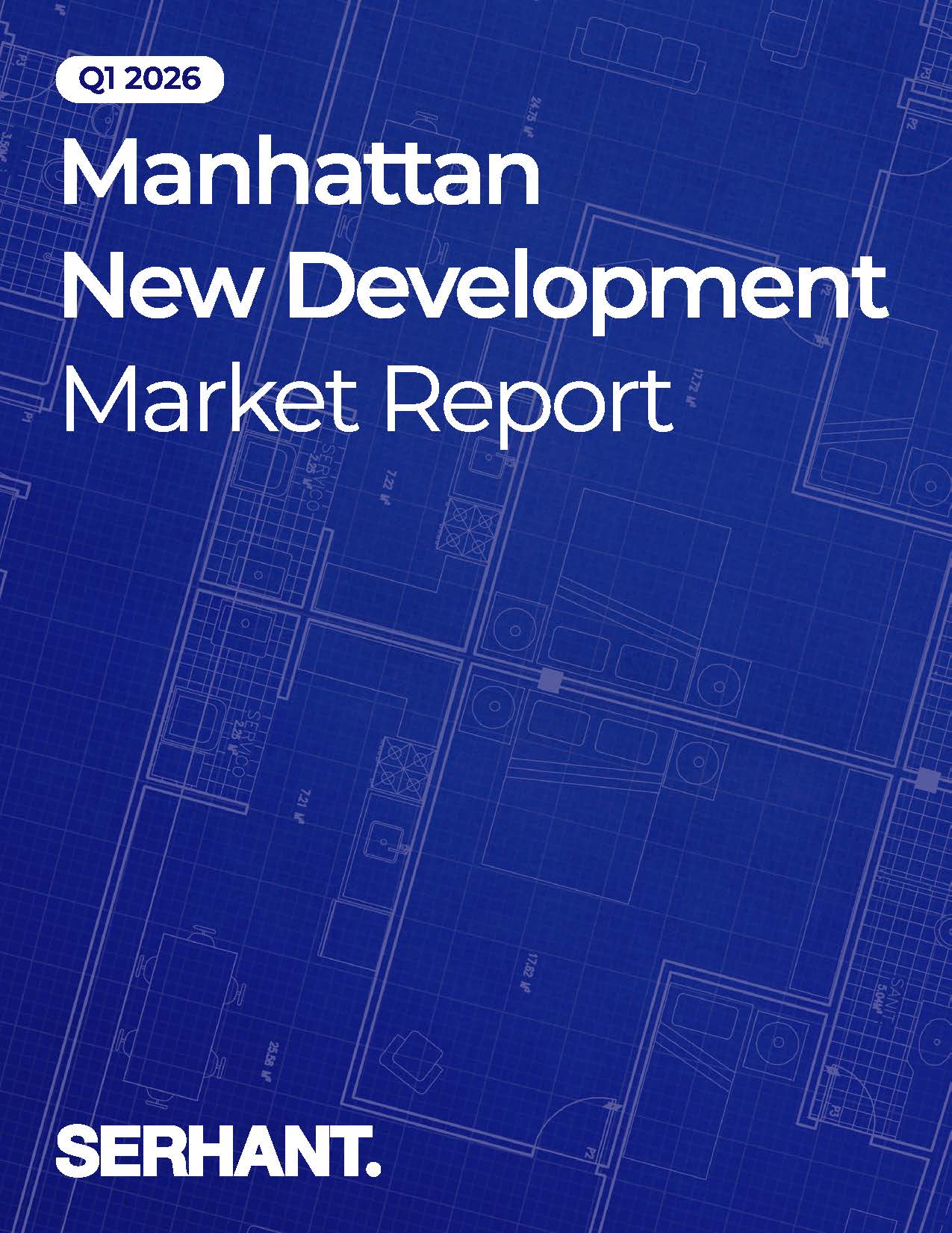 2026 Q1 Manhattan New Development Market Report