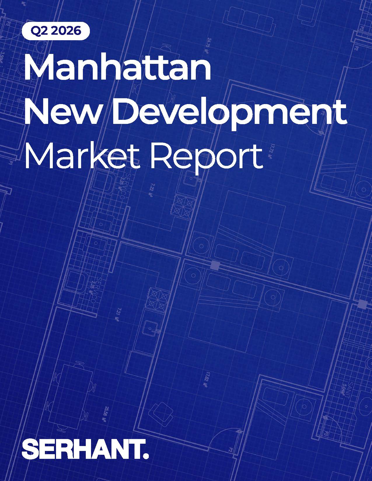2026 Q2 Manhattan New Development Market Report